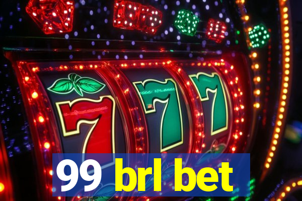 99 brl bet